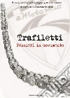 Trafiletti pensieri in movimento. E-book. Formato EPUB ebook di Flavio Carato