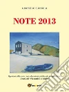 Note 2013. E-book. Formato Mobipocket ebook di Carmelo Sciascia