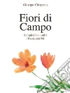 Fiori di Campo - Anni '90. E-book. Formato EPUB ebook di Giuseppe Chiappetta