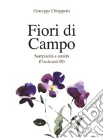 Fiori di Campo - Anni '60. E-book. Formato EPUB ebook