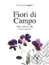 Fiori di Campo - Anni '60. E-book. Formato Mobipocket ebook di Giuseppe Chiappetta