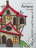 Amore in una ristrutturazione. E-book. Formato EPUB ebook