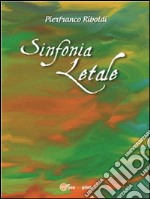 Sinfonia letale. E-book. Formato PDF ebook