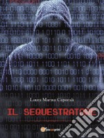 Il sequestratore. E-book. Formato PDF ebook