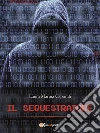 Il sequestratore. E-book. Formato PDF ebook di Laura Marina Caporali