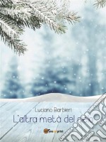 L'altra metà del cielo. E-book. Formato EPUB ebook