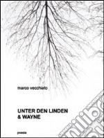 Unter den Linden & Wayne. E-book. Formato PDF ebook