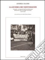 La guerra dei non violenti. E-book. Formato PDF