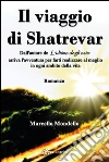 Il viaggio di Shatrevar. E-book. Formato EPUB ebook di Marcello Mondello