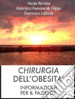 Chirurgia dell'obesità. Informazioni per il paziente. E-book. Formato EPUB ebook