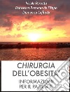 Chirurgia dell'obesità. Informazioni per il paziente. E-book. Formato Mobipocket ebook