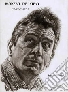 Robert De Niro, L’intoccabile. E-book. Formato EPUB ebook di Stefano Falotico