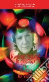 Magiche parole in giostra a Tuatha Na Sidhe. E-book. Formato EPUB ebook di Maria Concetta Calabria alias Ram Prakash Kaur