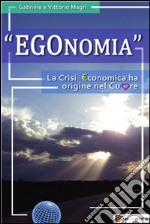 EGOnomia. E-book. Formato PDF ebook