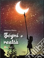 Sogni e realtà. E-book. Formato PDF ebook