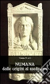 Numana dalla origini al Medioevo. E-book. Formato Mobipocket ebook di Simona Petrelli