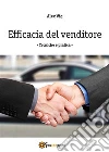 Le tecniche per chiudere una vendita. E-book. Formato EPUB ebook