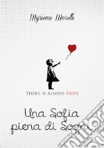 Una Sofia piena di sogni. E-book. Formato Mobipocket ebook