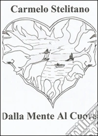 Dalla mente al cuore. E-book. Formato PDF ebook