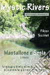 Mystic Rivers - Mastallone e Sesia. E-book. Formato EPUB ebook