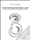 Verso l'unificazione mente - corpo. E-book. Formato PDF ebook