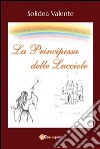 La principessa delle lucciole. E-book. Formato PDF ebook