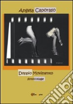 Doppio movimento. E-book. Formato PDF ebook