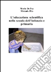 L'educazione scientifica. E-book. Formato PDF ebook di Mario De Paz