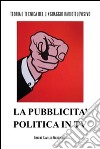 La pubblicità politica in tv. E-book. Formato PDF ebook