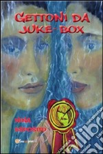 Gettoni da juke - box. E-book. Formato PDF ebook