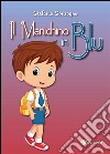 Il manichino in blu. E-book. Formato Mobipocket ebook