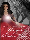 La sabbia delle streghe, Yinger e l’Antico Tomo. E-book. Formato EPUB ebook di Teresa Di Gaetano