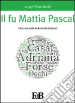 Il fu Mattia Pascal. E-book. Formato EPUB ebook