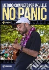 No Panic - Metodo completo per Ukulele. E-book. Formato EPUB ebook