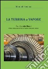 Manuale tecnico- La turbina a vapore. E-book. Formato PDF ebook