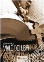 Viale dei libri. E-book. Formato PDF ebook