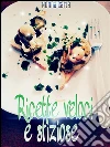 Ricette veloci e sfiziose. E-book. Formato EPUB ebook di Nonna Carla