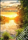 Controcorrente. E-book. Formato PDF ebook