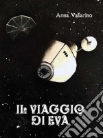 Il viaggio di Eva. E-book. Formato EPUB ebook