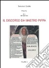 Il discorso da Mastro Pippa. Vol. 1. E-book. Formato PDF ebook