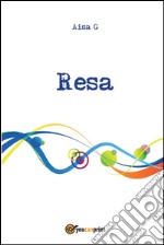 Resa. E-book. Formato PDF ebook