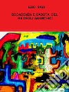 Decadenza e caduta di Franz Re degli anarchici. E-book. Formato EPUB ebook di Ezio Saia