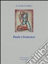 Paola & Francesco. E-book. Formato PDF ebook