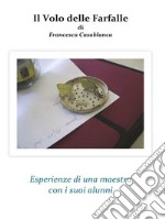 Il Volo delle farfalle. E-book. Formato EPUB ebook