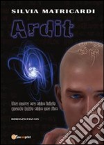 Ardit. E-book. Formato EPUB ebook