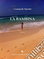 La bambina. E-book. Formato EPUB