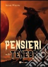 Pensieri nelle tenebre. E-book. Formato PDF ebook