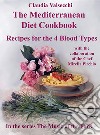 The mediterranean diet cookbook. E-book. Formato EPUB ebook