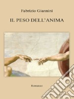 Il peso dell’anima. E-book. Formato EPUB ebook