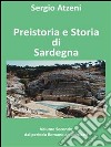 Preistoria e storia di Sardegna- Volume secondo- dal Periodo Romano ai Giudicati. E-book. Formato Mobipocket ebook